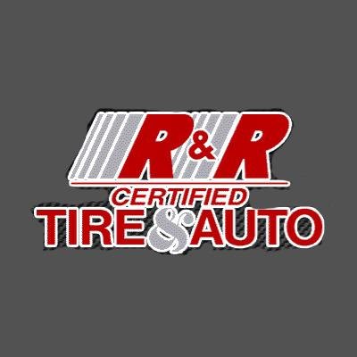 R & R Certified Tire and Auto LLC