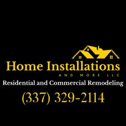 Home Installations and More, LLC