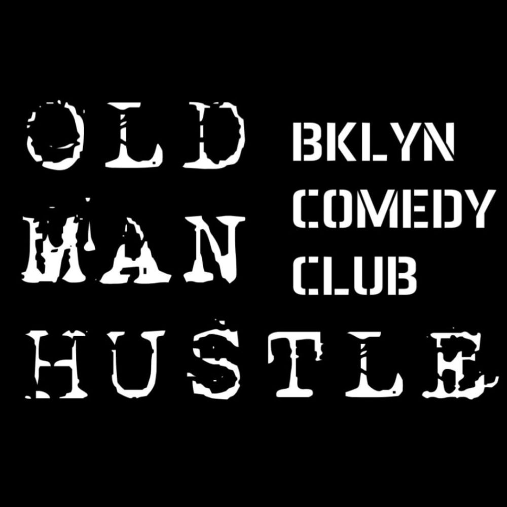 Old Man Hustle BKLYN COMEDY Club & Bar
