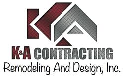 K & A Contracting, Remodeling and Design Inc