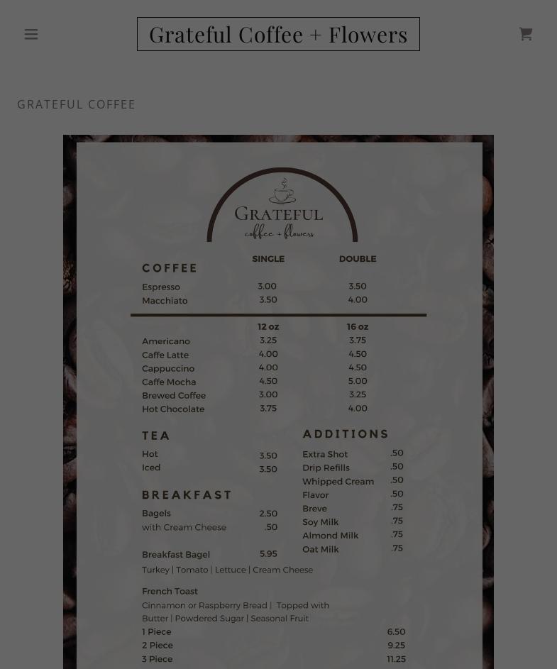 Grateful Coffee + Flowers Menu