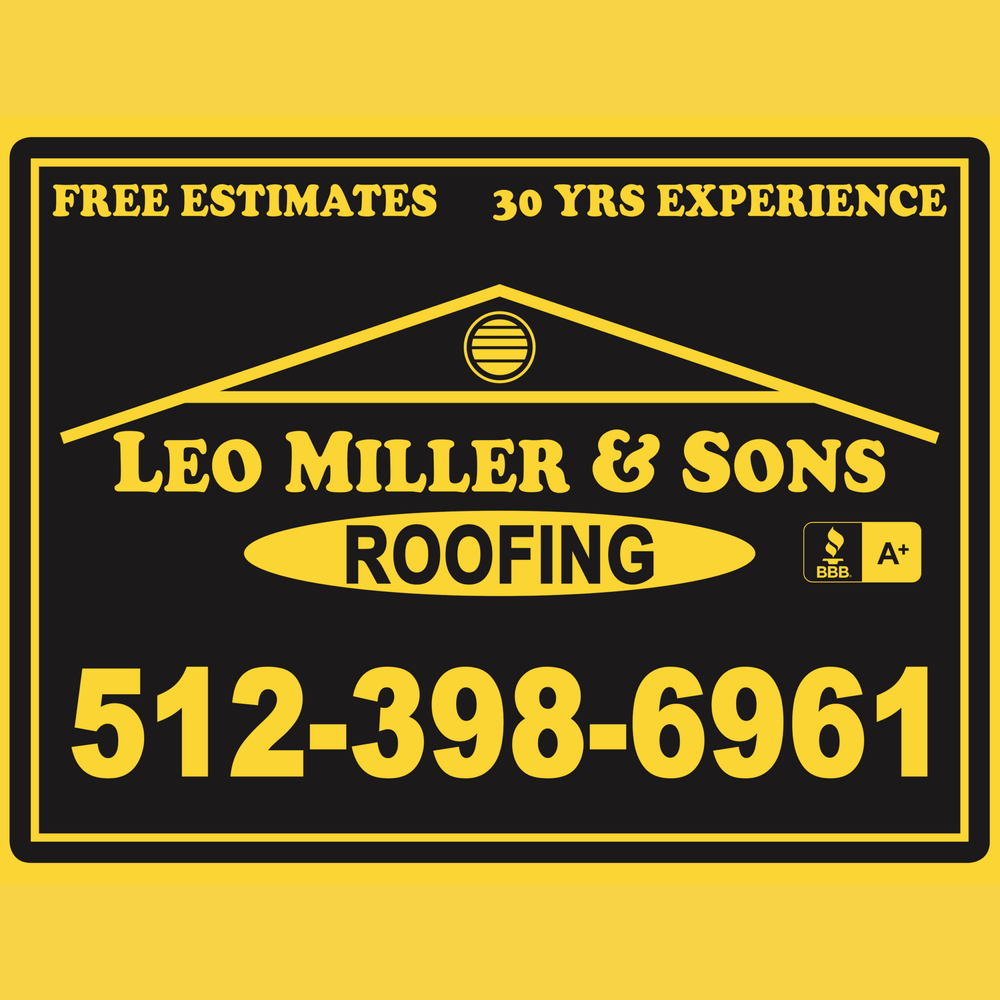Leo Miller & Sons Roofing 1004 State Park Rd, Lockhart Texas 78644